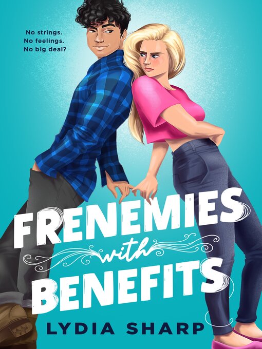 Title details for Frenemies with Benefits by Lydia Sharp - Wait list